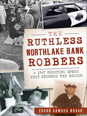 The Ruthless Northlake Bank Robbers - ebook